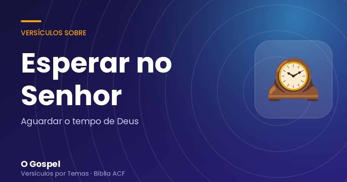 Imagem do tema Esperar no Senhor
