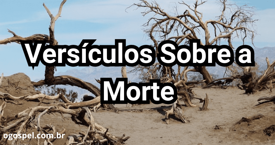 Versículos Sobre a Morte